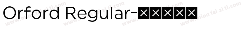 Orford Regular字体转换
